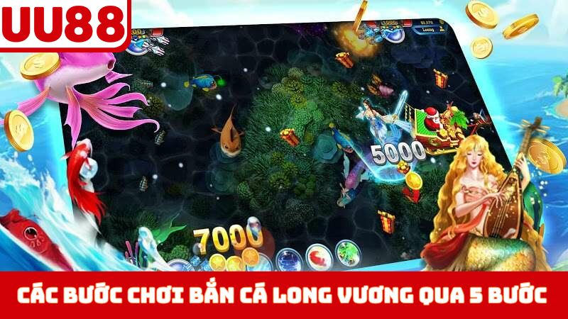 Các bước chơi bắn cá Long Vương qua 5 bước